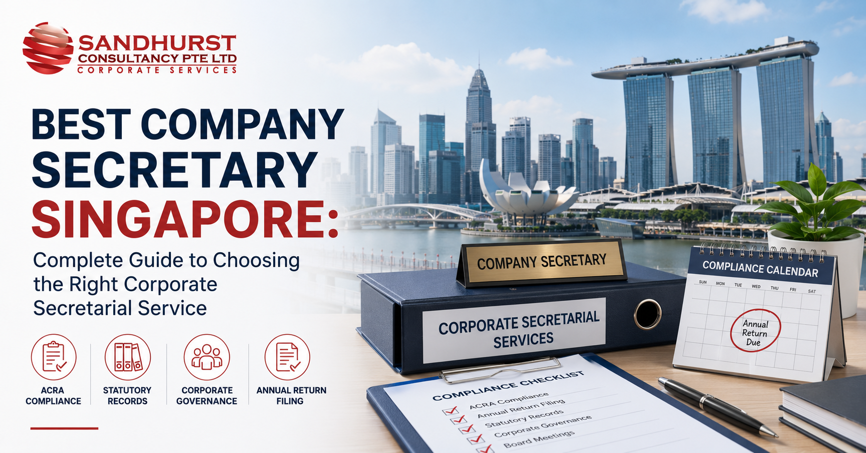 Best Company Secretary Singapore featured image with Singapore skyline, corporate secretarial services, compliance calendar, and Sandhurst Consultancy logo.